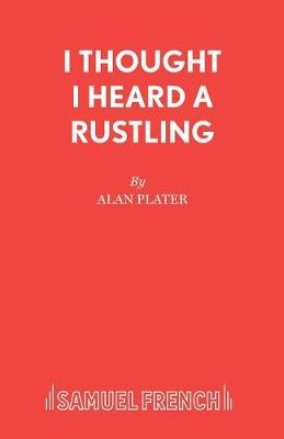 Book cover for I Thought I Heard a Rustling