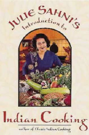 Cover of Julie Sahni's Introduction to Indian Cooking
