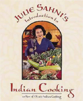 Book cover for Julie Sahni's Introduction to Indian Cooking