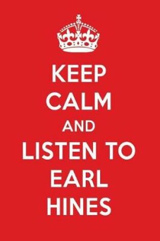 Cover of Keep Calm and Listen to Earl Hines