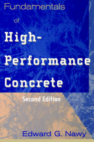 Cover of Fundamentals of High-Performance Concrete 2E