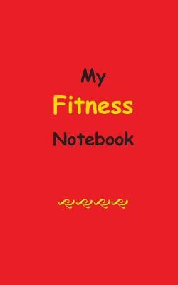 Book cover for My Fitness Notebook