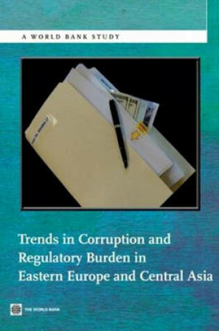 Cover of Trends in Corruption and Regulatory Burden in Eastern Europe and Central Asia