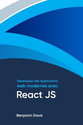 Book cover for Développer des applications web modernes avec React JS
