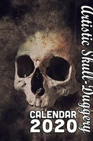 Cover of Artistic Skull-Duggery Calendar 2020