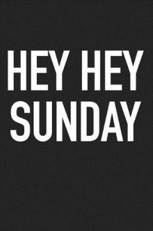 Cover of Hey Hey Sunday