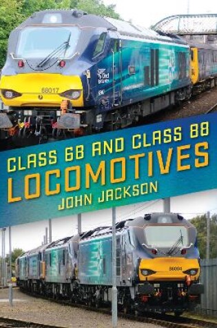 Cover of Class 68 and Class 88 Locomotives