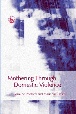 Book cover for Mothering Through Domestic Violence