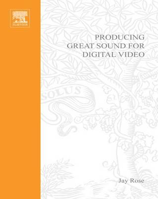 Cover of Producing Great Sound for Digital Video