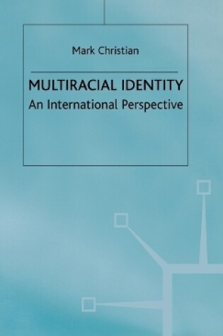 Cover of Multiracial Identity