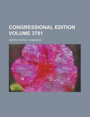 Book cover for Congressional Edition Volume 3781