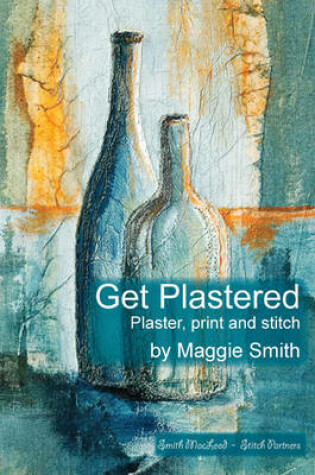 Cover of Get Plastered