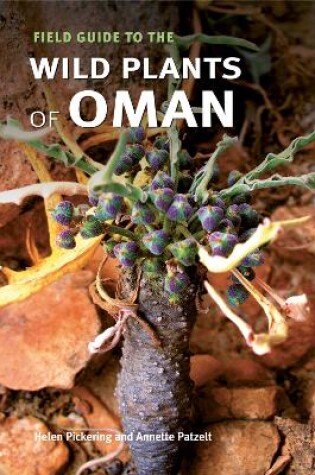 Cover of Field Guide to the Wild Plants of Oman