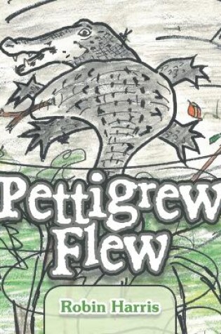 Cover of Pettigrew Flew