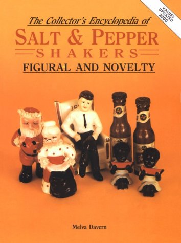 Book cover for Collector's Encyclopaedia of Figural and Novelty Salt and Pepper Shakers