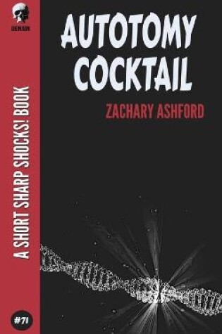 Cover of Autotomy Cocktail