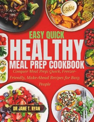 Book cover for Easy quick healthy meal prep cookbook