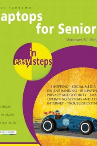 Cover of Laptops for Seniors in Easy Steps - Windows 8.1 Edition