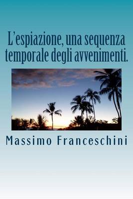 Book cover for L'espiazione, una sequenza temporale degli avvenimenti.