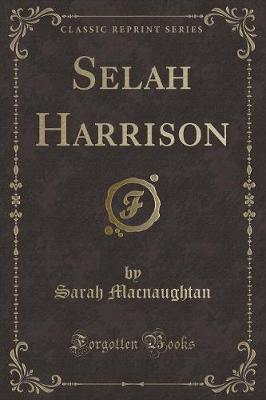 Book cover for Selah Harrison (Classic Reprint)