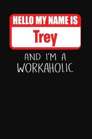 Cover of Hello My Name Is Trey