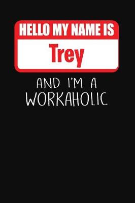 Book cover for Hello My Name Is Trey