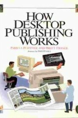 Cover of How Desktop Publishing Works