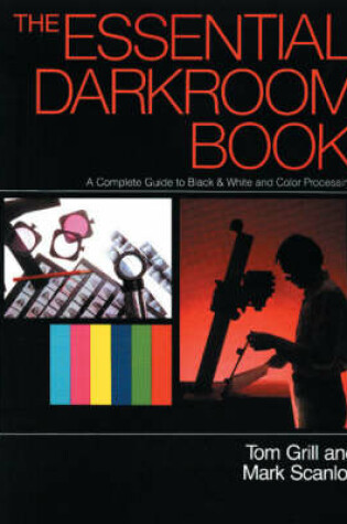 Cover of The Essential Darkroom Book