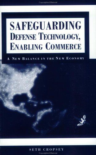 Book cover for Safeguarding Defense Technology, Enabling Commerce