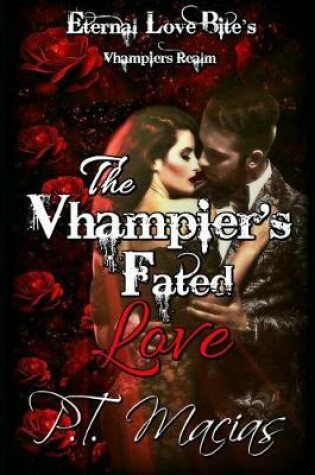 Cover of The Vhampier's Fated Love