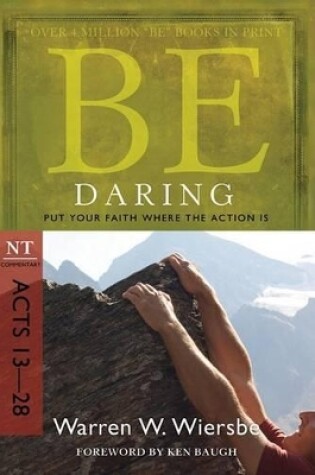 Cover of Be Daring ( Acts 13- 28 )