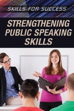 Cover of Strengthening Public Speaking Skills