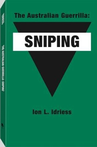 Cover of The Australian Guerrilla: Sniping