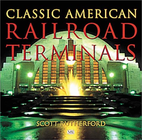 Book cover for Classic American Railroad Terminals