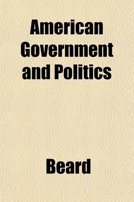 Book cover for American Government and Politics