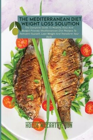 Cover of The Mediterranean Diet Weight Loss Solution
