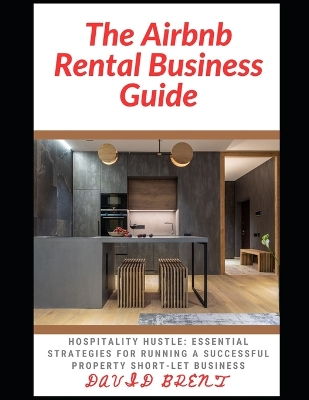 Book cover for The Airbnb Rental Business Guide