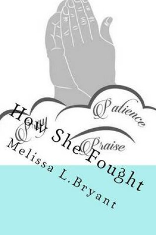 Cover of How She Fought