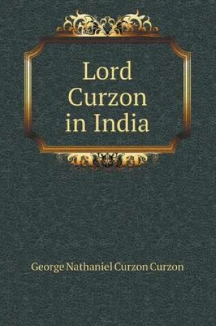 Cover of Lord Curzon in India