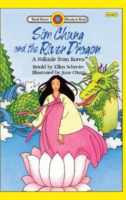 Book cover for Sim Chung and the River Dragon-A Folktale from Korea