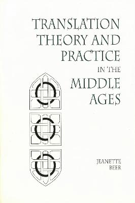 Cover of Translation Theory and Practice in the Middle Ages