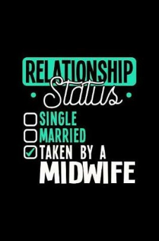 Cover of Relationship Status Taken by a Midwife