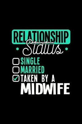 Book cover for Relationship Status Taken by a Midwife