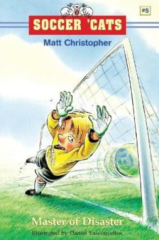 Cover of Soccer 'Cats: Master of Disaster