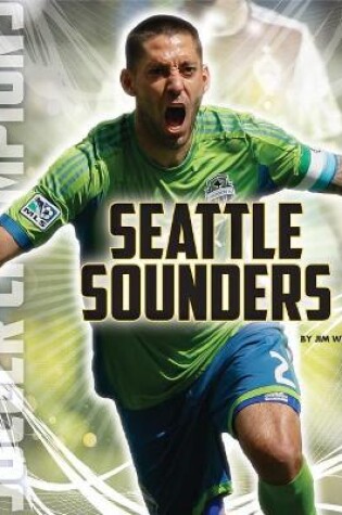 Cover of Seattle Sounders FC