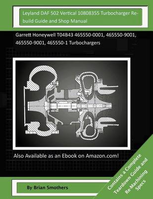 Book cover for Leyland DAF 502 Vertical 10808355 Turbocharger Rebuild Guide and Shop Manual