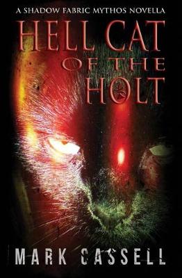 Book cover for Hell Cat of the Holt (a novella)