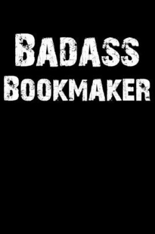 Cover of Badass Bookmaker