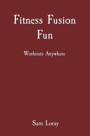 Cover of Fitness Fusion Fun