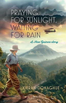 Book cover for Praying for Sunlight, Waiting for Rain